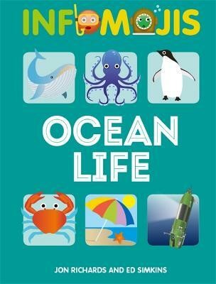 Infomojis: Ocean Life(English, Paperback, Richards Jon)