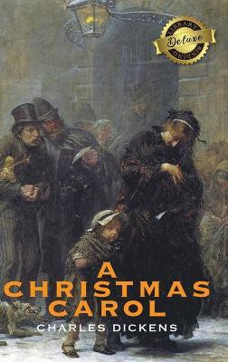 A Christmas Carol (Deluxe Library Binding) (Illustrated)(English, Hardcover, Dickens Charles)