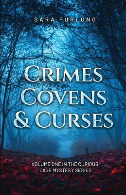 Crimes, Covens & Curses(English, Paperback, Furlong Sara)