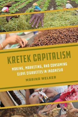 Kretek Capitalism(English, Paperback, Welker Marina)