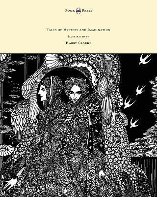 Tales of Mystery and Imagination - Illustrated by Harry Clarke(English, Paperback, Poe Edgar Allan)