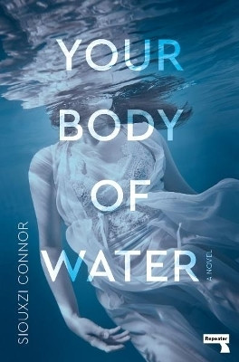 Your Body of Water(English, Paperback, Connor Siouxzi)