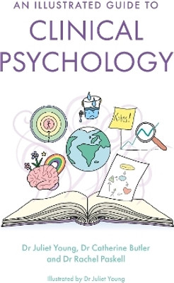 An Illustrated Guide to Clinical Psychology(English, Electronic book text, Young Juliet)