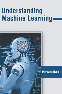 Understanding Machine Learning(English, Hardcover, unknown)
