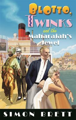 Blotto, Twinks and the Maharajah's Jewel(English, Hardcover, Brett Simon)