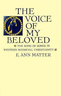 The Voice of My Beloved(English, Electronic book text, Matter E. Ann)