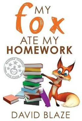 My Fox Ate My Homework(English, Hardcover, Blaze David)