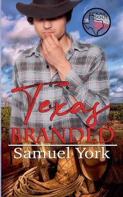 Texas Branded(English, Paperback, York Samuel)