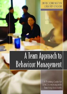 A Team Approach to Behaviour Management(English, Electronic book text, Derrington Chris)