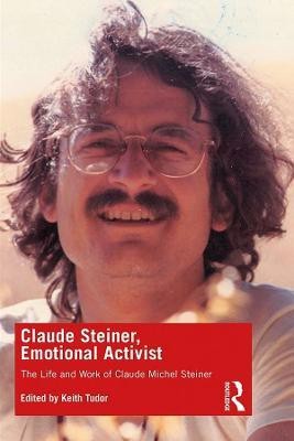 Claude Steiner, Emotional Activist(English, Paperback, unknown)