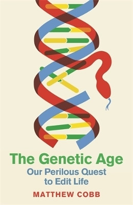 The Genetic Age(English, Hardcover, Cobb Matthew Professor)