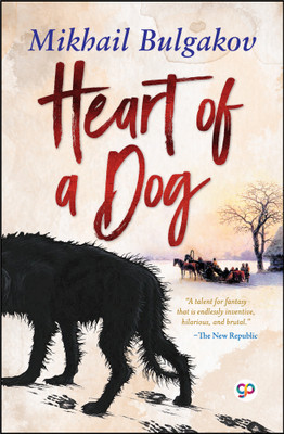 Heart of a Dog(Paperback, Mikhail Bulgakov)
