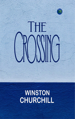 The Crossing(Paperback, Winston Churchill)