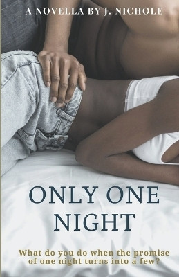 Only One Night(English, Paperback, Nichole J)