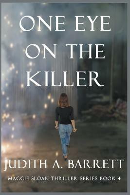 One Eye on the Killer(English, Paperback, Barrett Judith a)
