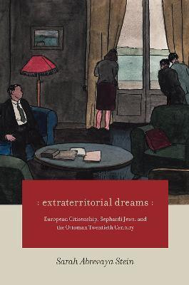 Extraterritorial Dreams(English, Paperback, Abrevaya Stein Sarah)