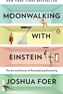 Moonwalking with Einstein(Paperback, Joshua Foer)