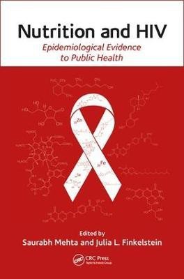 Nutrition and HIV(English, Hardcover, Mehta Saurabh)