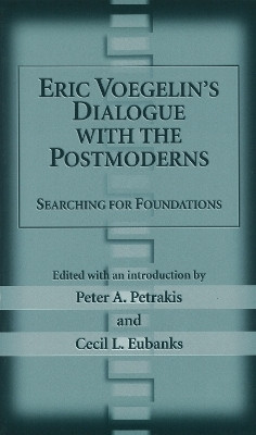 Eric Voegelin's Dialogue with the Postmoderns(English, Hardcover, unknown)