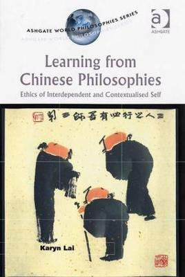 Learning from Chinese Philosophies(English, Hardcover, Lai Karyn)