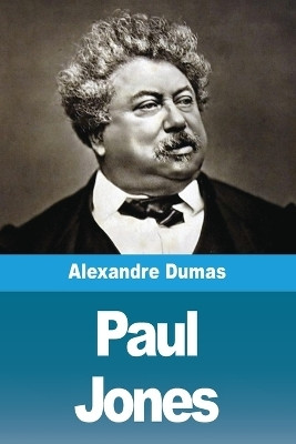 Paul Jones(French, Paperback, Dumas Alexandre)