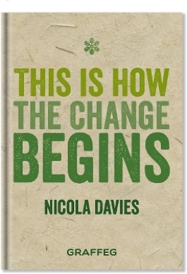 This is How the Change Begins(English, Hardcover, Davies Nicola)