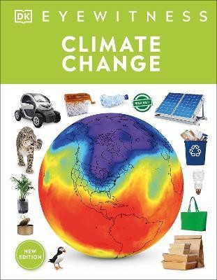 Eyewitness Climate Change(English, Hardcover, DK John)