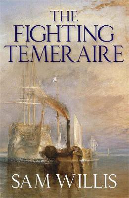 The Fighting Temeraire(English, Paperback, Willis Sam)
