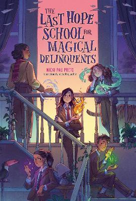 The Last Hope School for Magical Delinquents(English, Hardcover, Pau Preto Nicki)