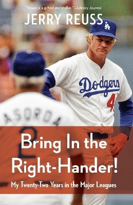 Bring in the Right-Hander!(English, Paperback, Reuss Jerry)