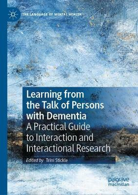 Learning from the Talk of Persons with Dementia(English, Hardcover, unknown)