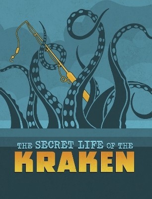 The Secret Life of the Kraken(English, Paperback, Harper Benjamin)