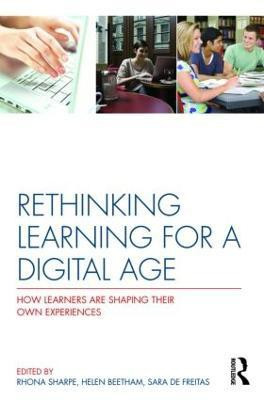 Rethinking Learning for a Digital Age(English, Paperback, Sharpe Rhona)