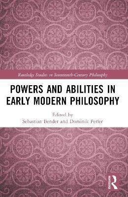 Powers and Abilities in Early Modern Philosophy(English, Electronic book text, unknown)