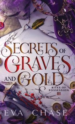 Secrets of Graves and Gold(English, Hardcover, Chase Eva)