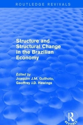 Revival: Structure and Structural Change in the Brazilian Economy (2001)(English, Hardcover, Guilhoto Joaquim J.M.)
