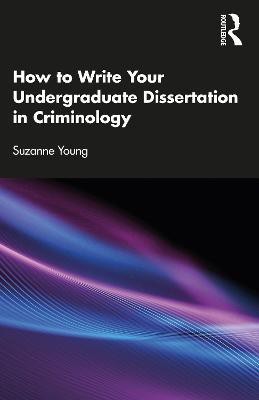 How to Write Your Undergraduate Dissertation in Criminology(English, Paperback, Young Suzanne)