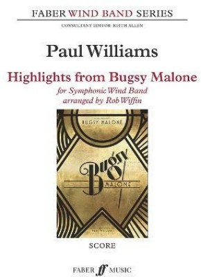 Highlights from Bugsy Malone(English, Sheet music, unknown)