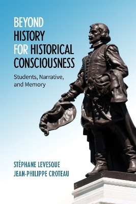 Beyond History for Historical Consciousness(English, Paperback, Levesque Stephane)