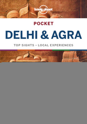 Lonely Planet Pocket Delhi & Agra(English, Paperback, Lonely Planet Daniel)