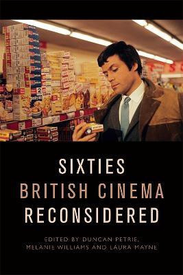 Sixties British Cinema Reconsidered(English, Paperback, unknown)
