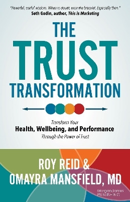 The Trust Transformation(English, Paperback, Reid Roy MD)