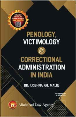 Penology, Victimology And Correctional Administration in India(Paperback, Dr. Krishna Pal Malik)