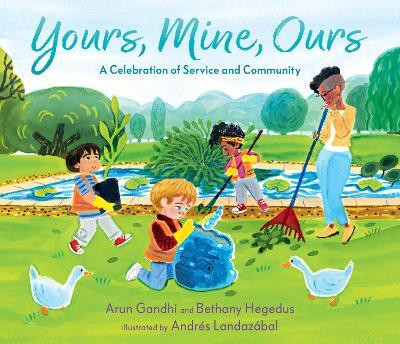 Yours, Mine, Ours: A Celebration of Service and Community(English, Hardcover, Gandhi Arun)