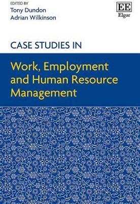 Case Studies in Work, Employment and Human Resource Management(English, Hardcover, unknown)