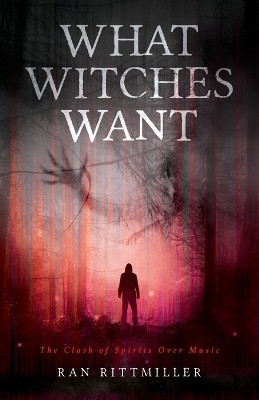 What Witches Want(English, Paperback, Rittmiller Ran)