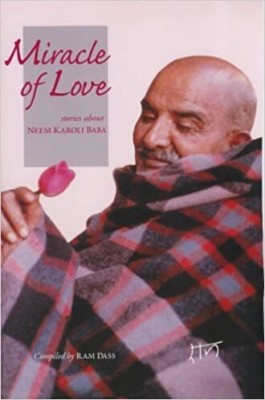 The Miracle of Love(English, Paperback, Ram Das)