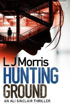 Hunting Ground(English, Paperback, Morris L J)