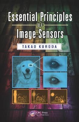 Essential Principles of Image Sensors(English, Electronic book text, Kuroda Takao)