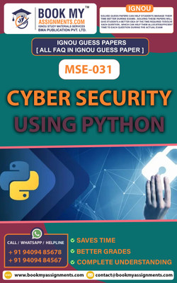 IGNOU MSE-031 Cyber Security using Python | Guess Paper | Important Question Answer |Master of Science (Information Security) (MSCIS)(Paperback, BMA Publication)